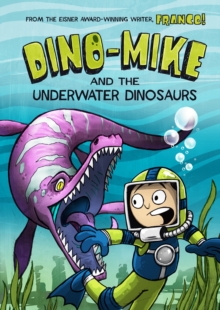 Dino-Mike and the Underwater Dinosaurs, Paperback Book Dino-Mike and the Underwater Dinosaurs, Paperback Book