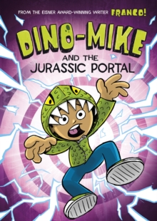 Dino-Mike and the Jurassic Portal, Paperback Book Dino-Mike and the Jurassic Portal, Paperback Book