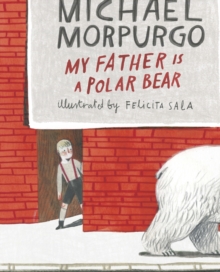 My Father is a Polar Bear, Hardback My Father is a Polar Bear, Hardback