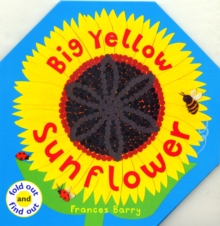 Big Yellow Sunflower, Hardback Big Yellow Sunflower, Hardback