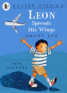 Leon Spreads His Wings: Walker Stories, Paperback Book Leon Spreads His Wings: Walker Stories, Paperback Book