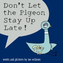 Don't Let the Pigeon Stay Up Late!, Paperback Book Don't Let the Pigeon Stay Up Late!, Paperback Book
