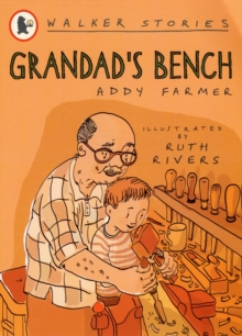 Grandad's Bench, Paperback Book Grandad's Bench, Paperback Book