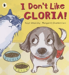 I Don't Like Gloria!, Paperback I Don't Like Gloria!, Paperback