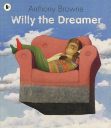 Willy the Dreamer, Paperback Book Willy the Dreamer, Paperback Book
