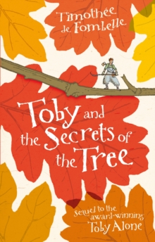 Toby and the Secrets of the Tree, Paperback Toby and the Secrets of the Tree, Paperback