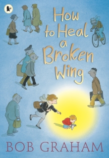How to Heal a Broken Wing, Paperback Book How to Heal a Broken Wing, Paperback Book