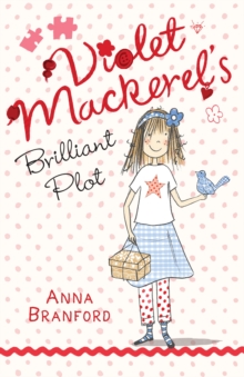 Violet Mackerel's Brilliant Plot, Paperback Book Violet Mackerel's Brilliant Plot, Paperback Book