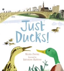 Just Ducks!, Hardback Book Just Ducks!, Hardback Book