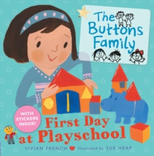 The Buttons Family: First Day at Playschool, Paperback Book The Buttons Family: First Day at Playschool, Paperback Book