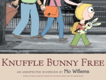 Knuffle Bunny Free: An Unexpected Diversion, Paperback Book Knuffle Bunny Free: An Unexpected Diversion, Paperback Book