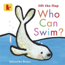 Who Can Swim?, Board book Book Who Can Swim?, Board book Book