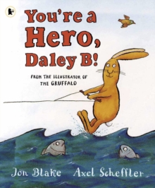 You're a Hero, Daley B!, Paperback Book You're a Hero, Daley B!, Paperback Book