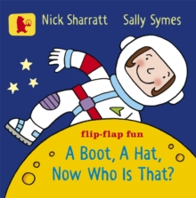 A Boot, a Hat, Now Who is That?, Board book Book A Boot, a Hat, Now Who is That?, Board book Book