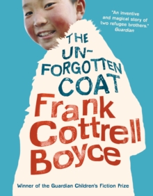 The Unforgotten Coat, Paperback Book The Unforgotten Coat, Paperback Book
