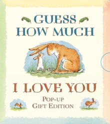 Guess How Much I Love You, Hardback Book Guess How Much I Love You, Hardback Book