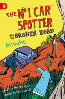 The No. 1 Car Spotter and the Broken Road, Paperback The No. 1 Car Spotter and the Broken Road, Paperback