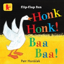 Honk, Honk! Baa, Baa!, Board book Book Honk, Honk! Baa, Baa!, Board book Book
