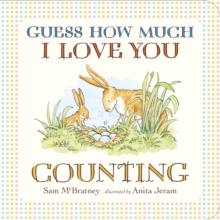 Guess How Much I Love You: Counting, Board book Book Guess How Much I Love You: Counting, Board book Book
