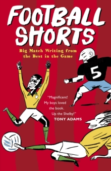 Football Shorts, Paperback Book Football Shorts, Paperback Book