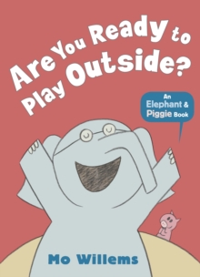 Are You Ready to Play Outside?, Paperback Book Are You Ready to Play Outside?, Paperback Book