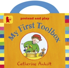 My First Toolbox Board Book, Board book Book My First Toolbox Board Book, Board book Book