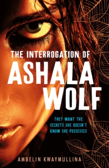 The Tribe : The Interrogation of Ashala Wolf, Paperback The Tribe : The Interrogation of Ashala Wolf, Paperback