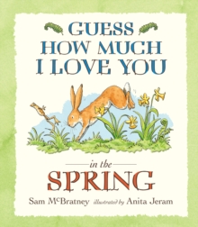 Guess How Much I Love You in the Spring, Paperback Book Guess How Much I Love You in the Spring, Paperback Book