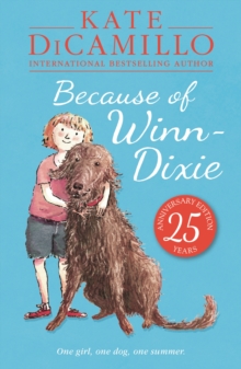 Because of Winn-Dixie, Paperback Book Because of Winn-Dixie, Paperback Book