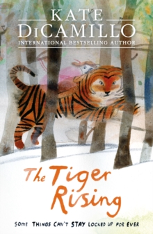 The Tiger Rising, Paperback The Tiger Rising, Paperback