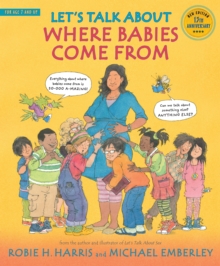 Let's Talk About Where Babies Come From : A Book about Eggs, Sperm, Birth, Babies, and Families, Paperback Book Let's Talk About Where Babies Come From : A Book about Eggs, Sperm, Birth, Babies, and Families, Paperback Book