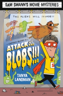 Sam Swann's Movie Mysteries: Attack of the Blobs!!!, Paperback Book Sam Swann's Movie Mysteries: Attack of the Blobs!!!, Paperback Book