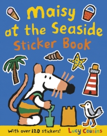 Maisy at the Seaside Sticker Book, Paperback Book Maisy at the Seaside Sticker Book, Paperback Book