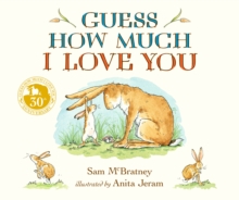 Guess How Much I Love You, Board book Book Guess How Much I Love You, Board book Book