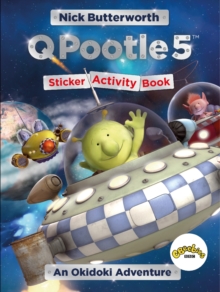Q Pootle 5: An Okidoki Adventure Sticker Activity Book, Paperback Book Q Pootle 5: An Okidoki Adventure Sticker Activity Book, Paperback Book
