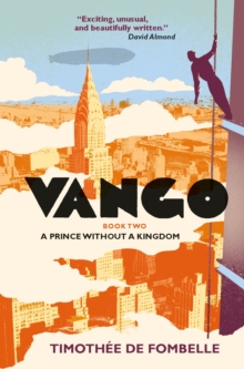 Vango Book Two: A Prince Without a Kingdom, Paperback Book Vango Book Two: A Prince Without a Kingdom, Paperback Book