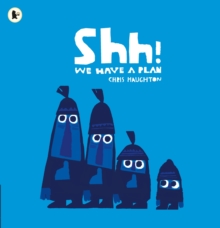 Shh! We Have a Plan, Paperback Book Shh! We Have a Plan, Paperback Book