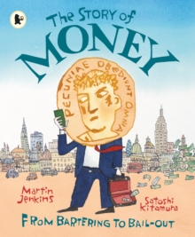The Story of Money, Paperback Book The Story of Money, Paperback Book