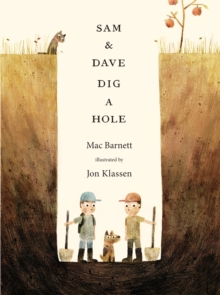 Sam and Dave Dig a Hole, Paperback Book Sam and Dave Dig a Hole, Paperback Book