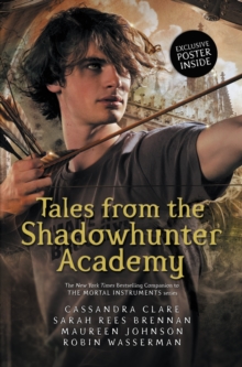 TALES FROM THE SHADOWHUNTER ACADEMY, Hardback Book TALES FROM THE SHADOWHUNTER ACADEMY, Hardback Book