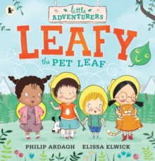 The Little Adventurers: Leafy the Pet Leaf, Paperback Book The Little Adventurers: Leafy the Pet Leaf, Paperback Book