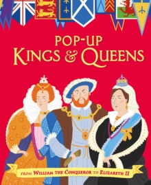 Pop-Up Kings and Queens, Hardback Pop-Up Kings and Queens, Hardback