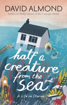 Half a Creature from the Sea, Paperback Half a Creature from the Sea, Paperback