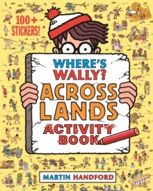 Where's Wally? Across Lands : Activity Book, Paperback Book Where's Wally? Across Lands : Activity Book, Paperback Book
