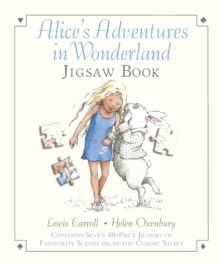 Alice's Adventures in Wonderland: Jigsaw Book, Hardback Alice's Adventures in Wonderland: Jigsaw Book, Hardback