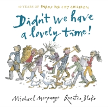 Didn't We Have a Lovely Time!, Hardback Didn't We Have a Lovely Time!, Hardback