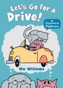 Let's Go for a Drive!, Paperback Book Let's Go for a Drive!, Paperback Book