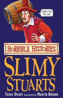 The Slimy Stuarts, Paperback Book The Slimy Stuarts, Paperback Book