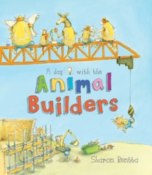 Day WIth the Animal Builders, Paperback Book Day WIth the Animal Builders, Paperback Book