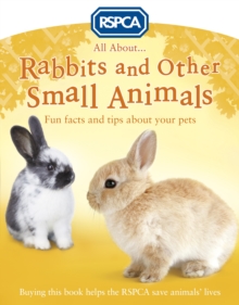 All About Rabbits and Other Small Animals, Paperback Book All About Rabbits and Other Small Animals, Paperback Book